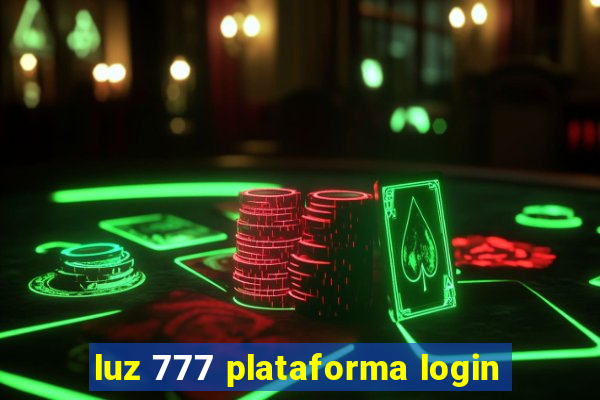 luz 777 plataforma login